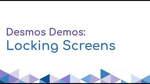 Desmos Demo: Cover Text - Locking Screens