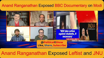 Anand Ranganathan Exposed BBC Documentary on Modi I Anand Ranganathan Exposed Leftist and JNU
