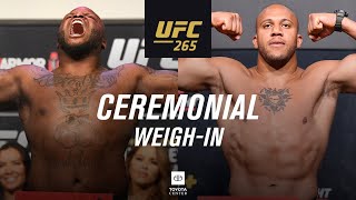 UFC 265: Ceremonial Weigh-in