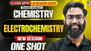 Class 12th Chemistry | Electrochemistry One Shot 🔥 UP Board 2027 English Medium