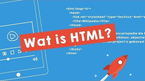 Wat is HTML? (uitgelegd in 1 minuut)