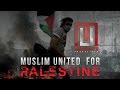 MUSLIM UNITED FOR PALESTINE مسلم يونايتد لفلسطين 
