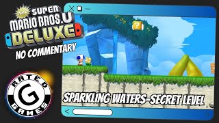 Sparkling Waters-Secret Level - Skyward Stalk ALL Star Coins - New Super Mario Bros U Deluxe