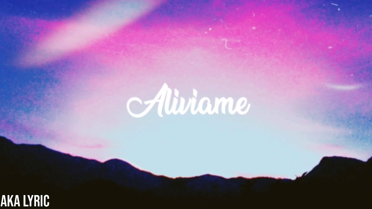 Aliviame CLUB 57 LETRA YouTube