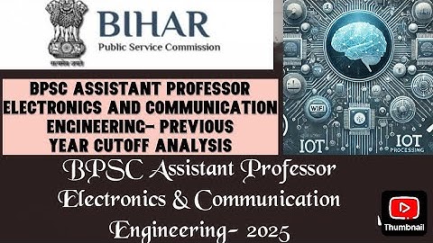 BPSC Assistant Professor Electronics and communication engineering | Previous Year Cutoff Analysis