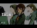 【webを駆ける少女】 serial experiments lain 【実況プレイ】 #13