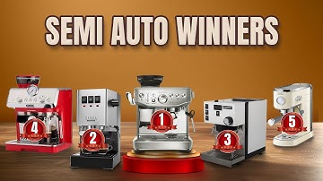 Best Semi Automatic Espresso Machine 2025: Top 5 Choices for Quality and Ease of Use