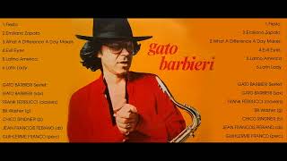 GATO BARBIERI GREATEST HITS 2024 - GATO BARBIERI FULL ALBUM
