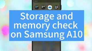 #Sida loo ogaado storage  iyo ram ee Samsung A10