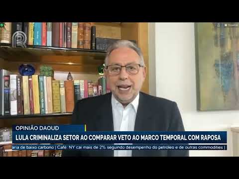 Opinião Daoud: ‘Lula criminaliza setor ao comparar veto ao marco temporal com raposa’ | Canal Rural