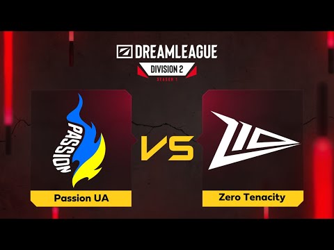 Passion UA проти Zero Tenacity | Гра 2 | DreamLeague - Division 2 - S1 - Group A