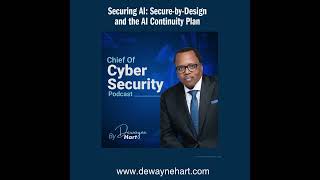S5E69 - Securing AI: Secure-by-Design and the AI Continuity Plan