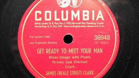 GET READY TO MEET YOUR MAN by James 'Beale Street'...