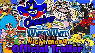 Chester and The WarioWare Moving Right Along Official Trailer
