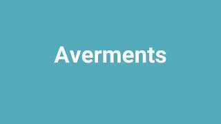 'Averments' Meaning and Pronunciation