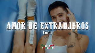 Camilo - Amor de Extranjeros (Letra\/Lyrics)