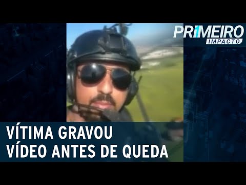 Piloto grava vídeo momentos antes de cair de paramotor e morrer | Primeiro Impacto (26/01/23)