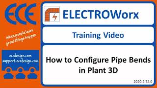 ELECTROWorx   How to Configure Pipe Bends in AutoCAD® Plant 3D