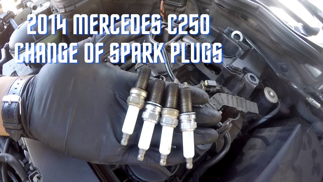 2014 Mercedes C250 Change Of Spark Plugs YouTube 2014 Mercedes C250 Change Of Spark Plugs YouTube