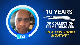 “10 years of collection items removed in a few short months”