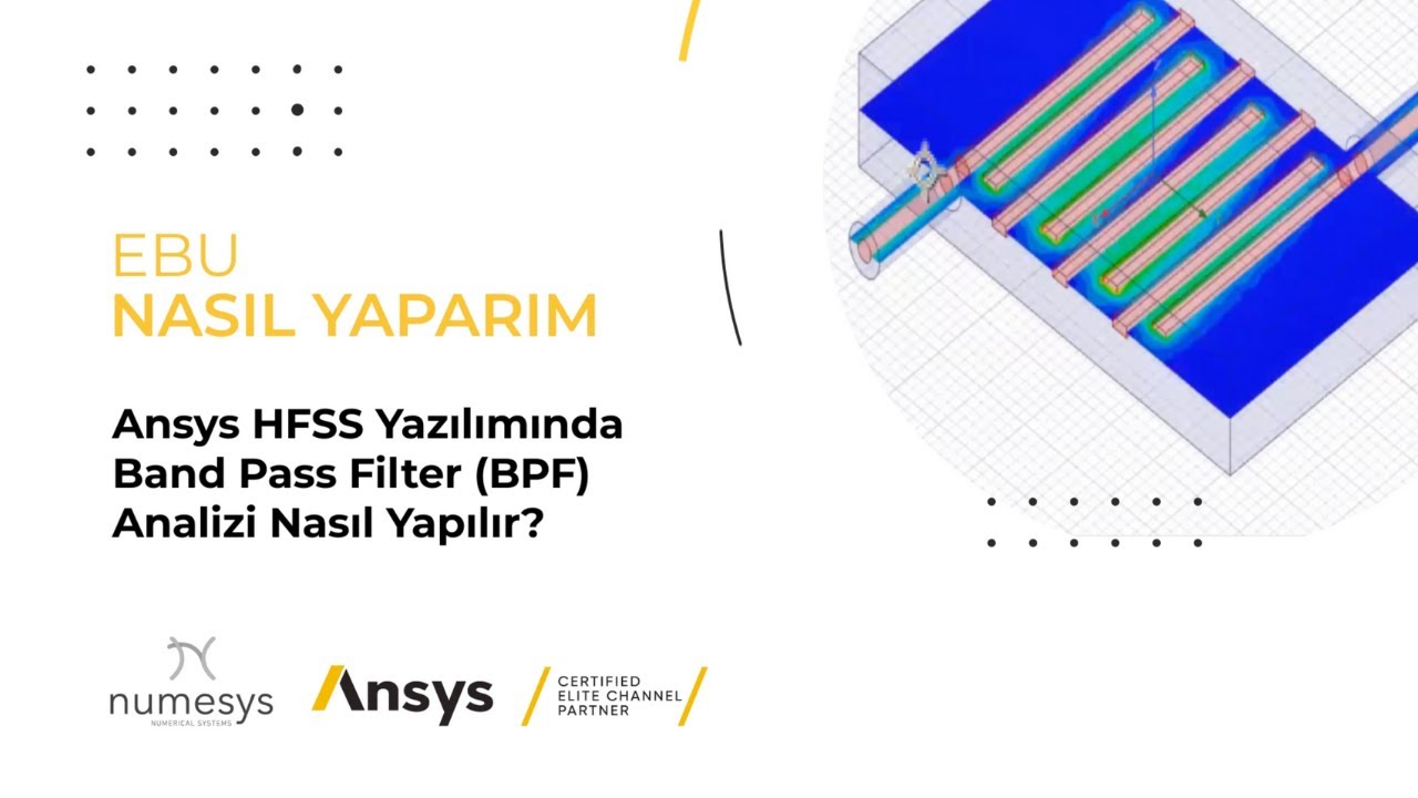 Ansys HFSS Yazılımında Band Pass Filter (BPF) Analizi - YouTube