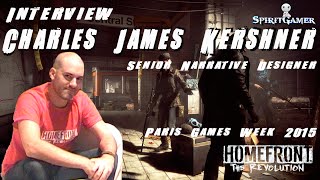 [PGW 2015] Interview Charles James Kershner Senior Narrative Designer Homefront Revolution