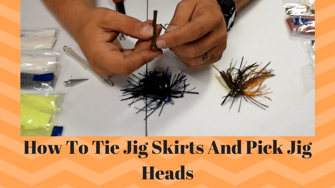 How To Tie Jig Skirts And Pick Jig Heads YouTube