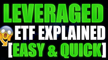 Leveraged ETFs Explained [Easy & Quick]