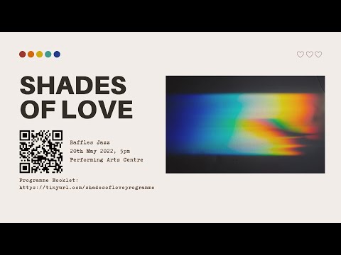 Shades of Love | Raffles Jazz 2022