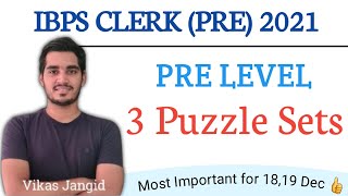 IBPS CLERK PRE 2021 | 3 Puzzle Sets