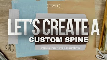 YOU Can Create a Custom Album Spine | Come Watch Me
