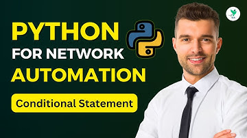 Python For Network Automation Basics Class | Conditional Statement | By Sianets #part2