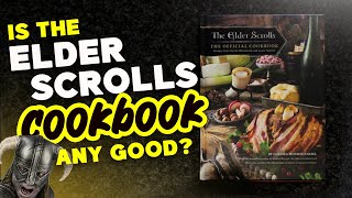 Is the ELDER SCROLLS cookbook any good?