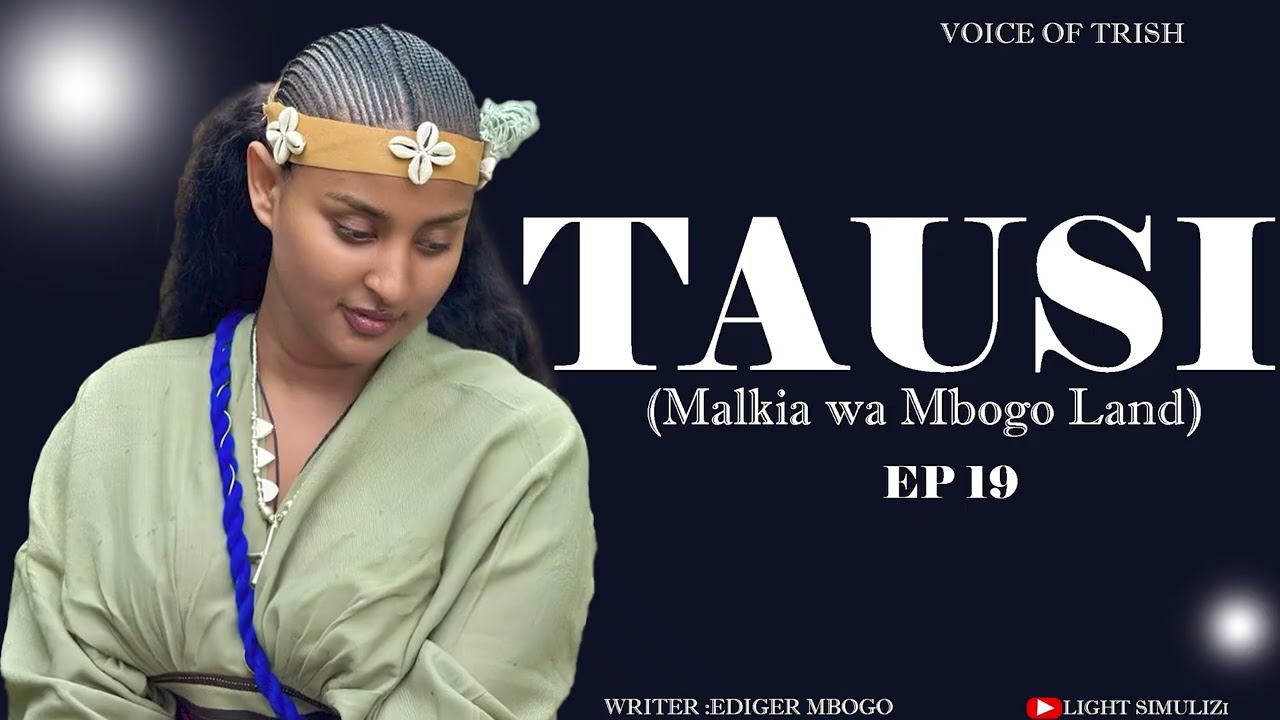 TAUSI EP 19 |Umekosea lakini Tamu😋
