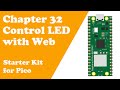 Chapter 32 Control LED with Web (Only for PicoW/Pico 2W) -- Starter Kit for Raspberry Pi Pico