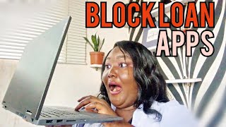 "LOAN APPS are EMBARRASING ME"- How to BLOCK LOAN APPS from SENDING MESSAGES to your CONTACTS screenshot 5
