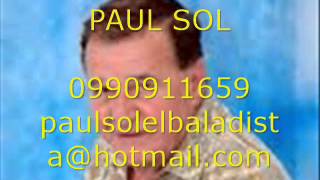 Video thumbnail of "PAUL SOL - BURLADO"