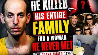 "He Killed His Entire Family for a Woman He Never Met — The Grant Amato Case"|Dark Evidence Files