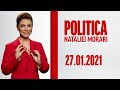 LIVE: Politica Nataliei Morari / 27.01.2021