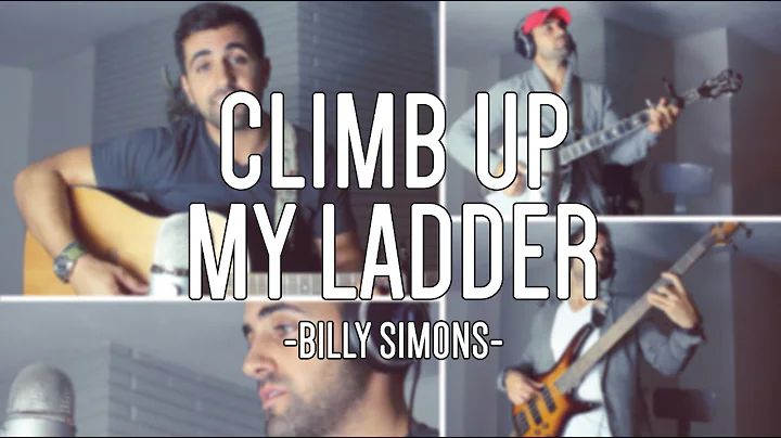 Climb Up My Ladder by Billy Simons