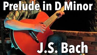 J.S. Bach - Prelude in D Minor - Classical Guitar Performance