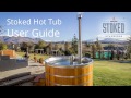 Stoked Wood Fired Hot Tub | User Guide