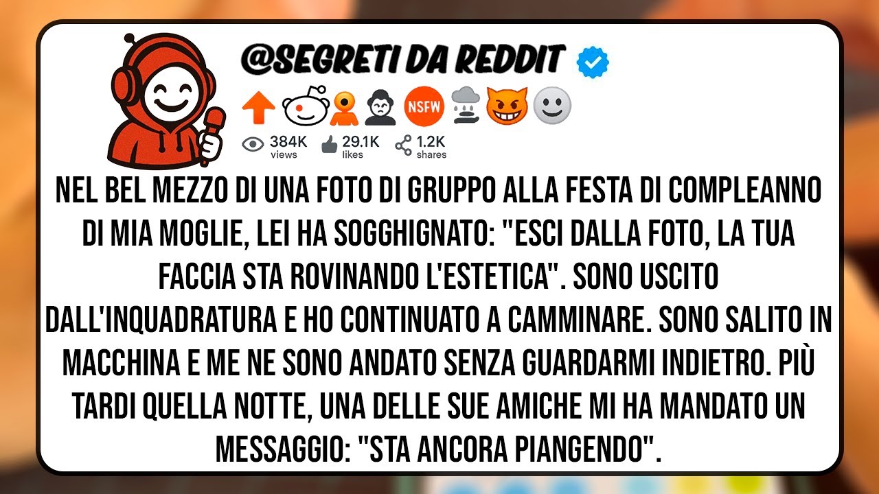 Era il compleanno di mia moglie, la foto di gruppo stava per essere scattata, e lei si è voltata verso di me davanti a cinquanta persone e ha detto: "Spostati dalla foto. La tua faccia rovina...