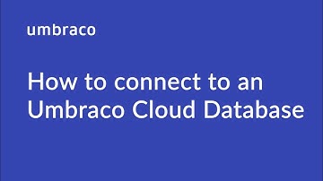 How to connect to an Umbraco Cloud database