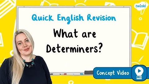 What Are Determiners? | KS2 English Concept for Kids