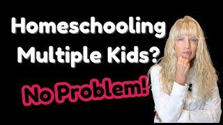 Juggling Multiple Grades? 5 TIPS from a 20+ year Homeschooling Mom of SIX!