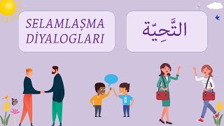 Arapça Selamlaşma Ve Tanışma Diyalogları التحية والتعرف