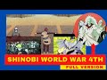 LENGKAP : PERANG DUNIA SHINOBI ke-4 | KAPAL NARUTO | Sub Bahasa Inggris