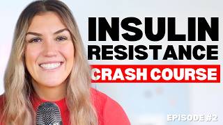 Insulin Resistance Crash Course: Everything You Need to Know and How to Reverse It!