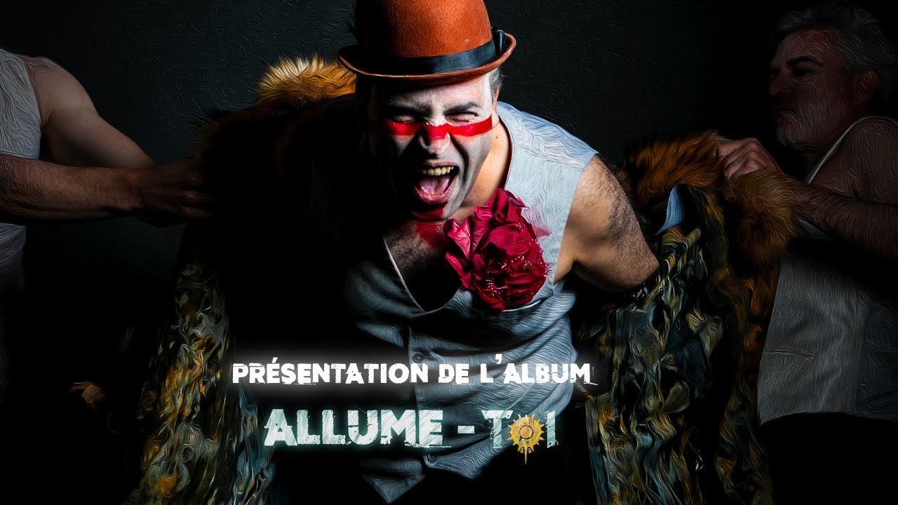 Allume-toi - présentation de l’album 9 titres -
